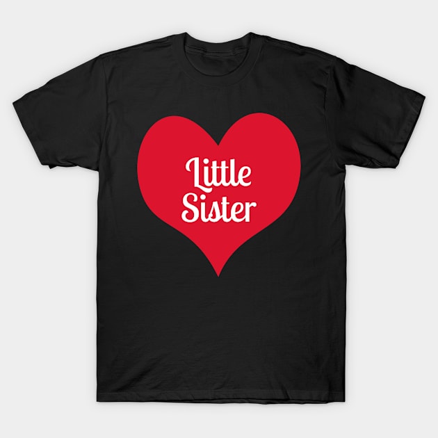 little sister love heart T-Shirt by FromBerlinGift